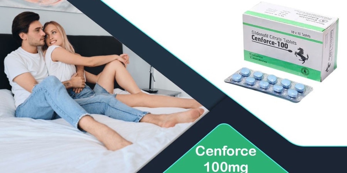 Cenforce 100 mg Get more excited about your partner