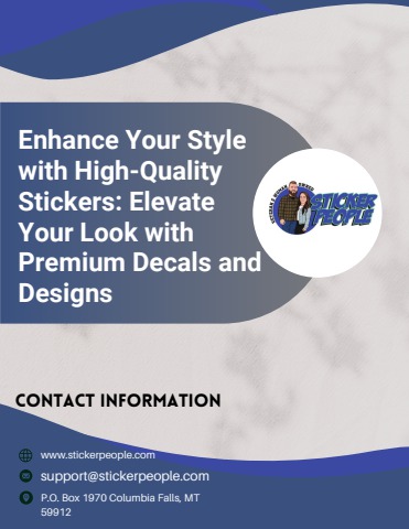 Enhance Your Style with High-Quality Stickers Elevate Your Look with Premium Decals and Designs