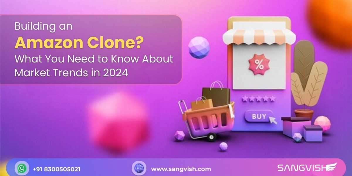 Building an Amazon Clone? What You Need to Know About Market Trends in 2024